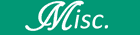 Misc