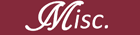 Misc